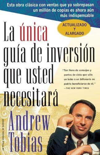 La Única Guía de Inversión Que Usted Necesitará