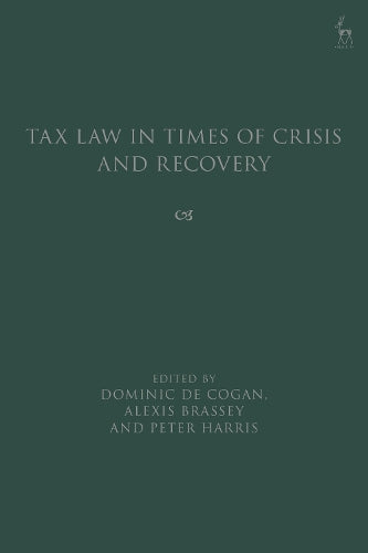 Tax Law in Times of Crisis and Recovery