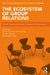 The Ecosystem of Group Relations