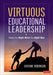 Virtuous Educational Leadership