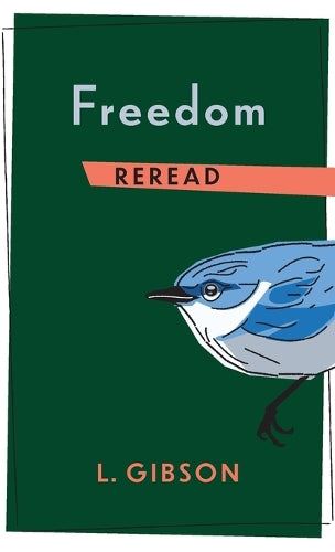 Freedom Reread