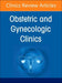 Drugs in Pregnancy, An Issue of Obstetrics and Gynecology Clinics