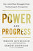 Power and Progress