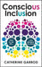 Conscious Inclusion