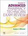 Mosby's Advanced Pharmacy Technician Exam Review