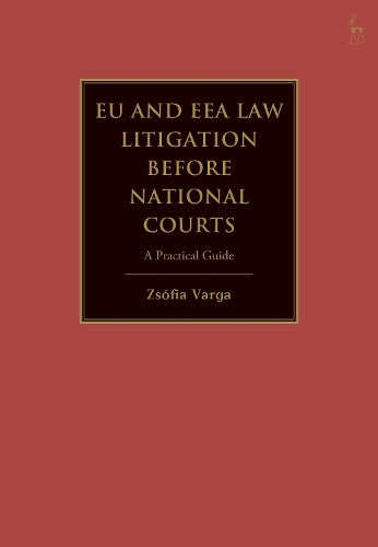 EU and EEA Law Litigation Before National Courts