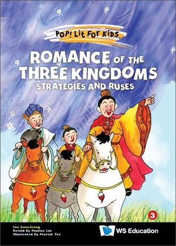 Romance Of The Three Kingdoms: Strategies And Ruses: 17 (Pop! Lit For Kids