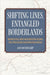 Shifting Lines, Entangled Borderlands – Mobilities and Migration along the Prussian Eastern Railroad