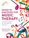 Songs of Discovery for Music Therapy