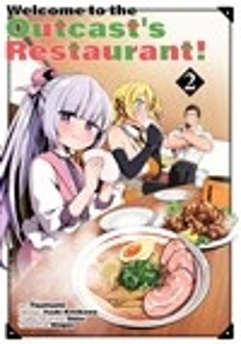 Welcome to the Outcast's Restaurant! Vol. 2 (manga)