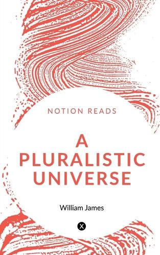 A Pluralistic Universe