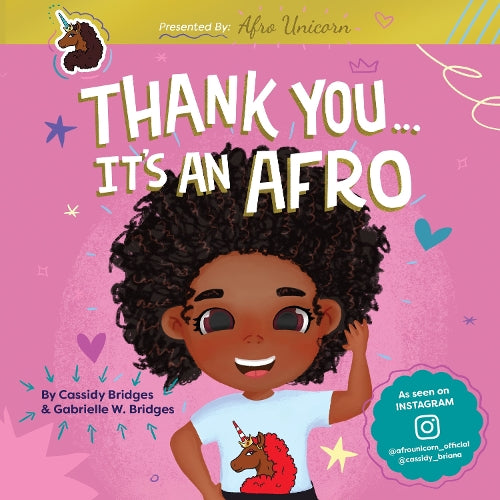 Thank You, It's An Afro (Presented by Afro Unicorn