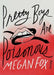 Pretty Boys Are Poisonous