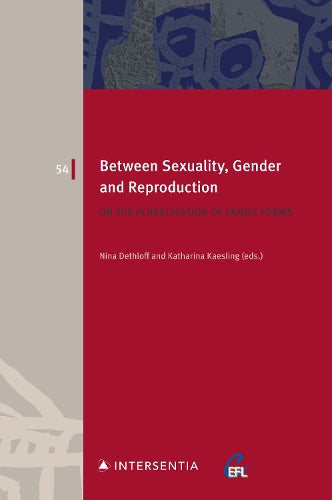 Between Sexuality, Gender and Reproduction