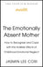 The Emotionally Absent Mother