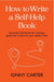 How to Write a Self-Help Book