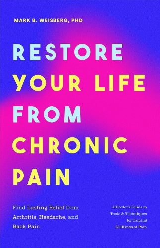 Restore Your Life from Chronic Pain