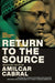 Return to the Source