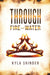Through Fire and Water