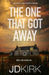 The One That Got Away