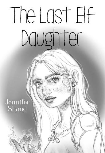 The Last Elf Daughter