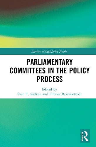 Parliamentary Committees in the Policy Process