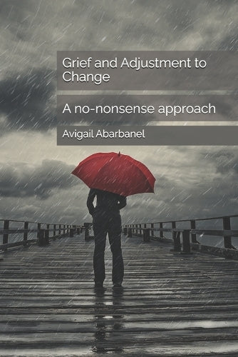 Grief and Adjustment to Change