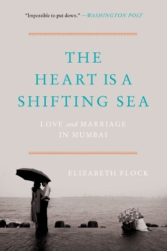 The Heart Is a Shifting Sea