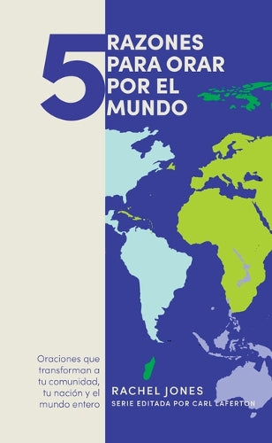 5 razones para orar por el mundo / SPA 5 things to pray for your world (Spanish Edition