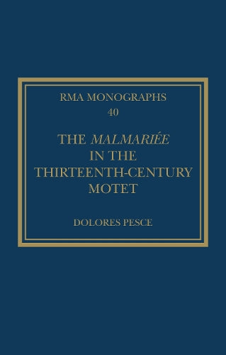 The Malmariée in the Thirteenth-Century Motet