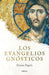 Los Evangelios Gnósticos