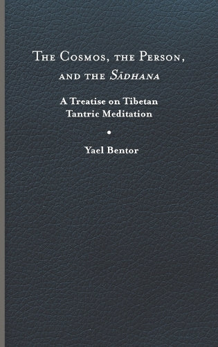 The Cosmos, the Person, and the Sadhana