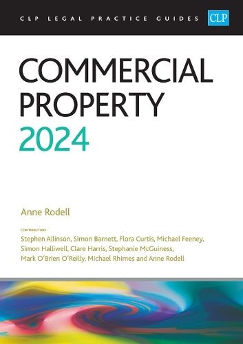 Commercial Property 2024: Legal Practice Course Guides (LPC