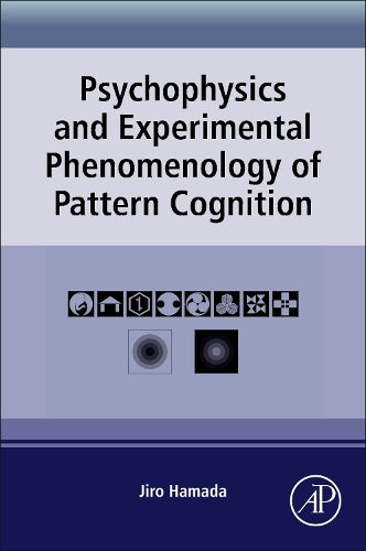 Psychophysics and Experimental Phenomenology of Pattern Cognition