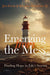 Emerging from the Mess