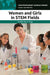 Women and Girls in STEM Fields
