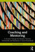 Coaching and Mentoring