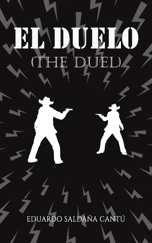 El Duelo (The Duel