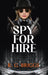 Spy for Hire