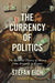The Currency of Politics