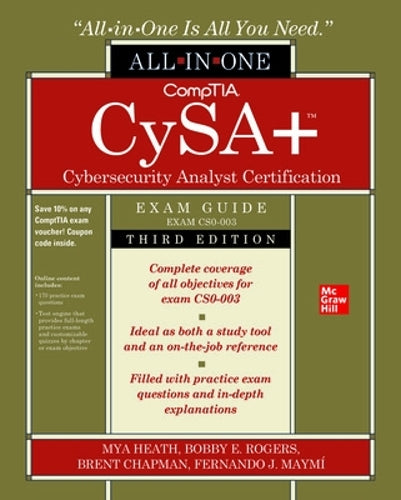 CompTIA CySA+ Cybersecurity Analyst Certification All-in-One Exam Guide, Third Edition (Exam CS0-003)