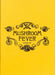 Mushroom Fever