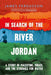In Search of the River Jordan