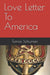Love Letter To America