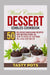 Weed Cannabis Dessert Edibles Cookbook
