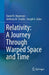 Relativity: A Journey Through Warped Space and Time