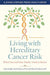 Living with Hereditary Cancer Risk