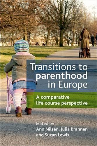 Transitions to Parenthood in Europe