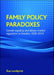 Family policy paradoxes