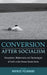 Conversion After Socialism